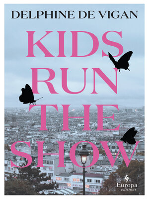 cover image of Kids Run the Show